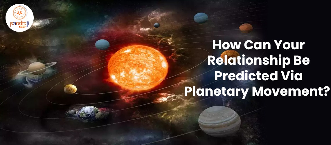 How Can Your Relationship Be Predicted Via Planetary Movement